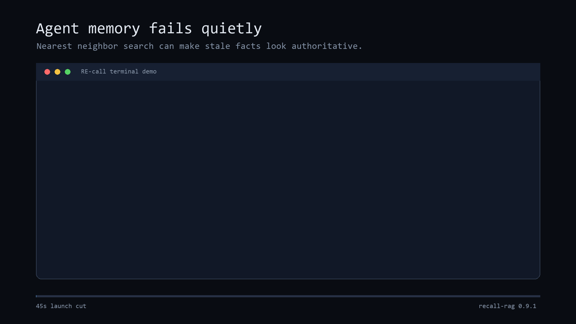 Terminal recording: a stale memo outranks its correction on cosine, RE-call marks it superseded, and an unanswerable query is refused